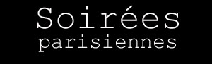 Soirées parisiennes